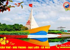 CÀ MAU - BẠC LIÊU - SÓC TRĂNG - CẦN THƠ