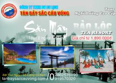 BẢO LỘC – KDL MAĐAGUI – TEA RESORT (2 ngày 1 đêm)